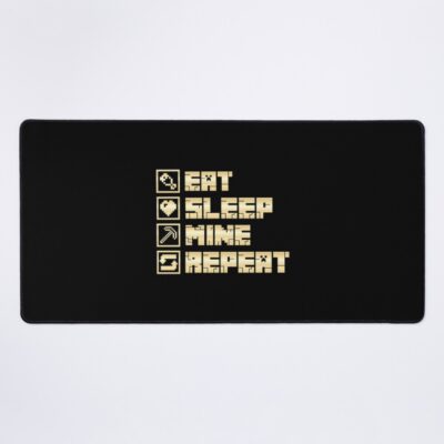 Copy Of Minecraft Eat Sleep Mine Repeat Mouse Pad